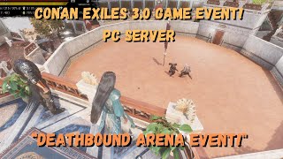 Conan Exiles PC Server Event!