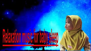 Relaxation Music For Baby Sleep (musik relaksasi untuk tidur bayi)