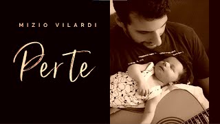 Per te - Mizio Vilardi (Jovanotti cover)