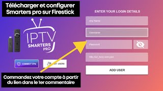 Comment Utiliser IPTV Smarters Pro sur Firestick | Guide Simple et Complet (2025)