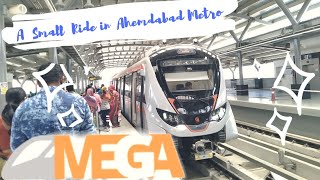 A Small Ride in Ahmedabad New MEGA Metro #theraillover