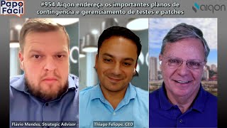 #954  Aiqon endereça os importantes planos de contingência e gerenciamento de testes e patches