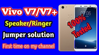 Vivo v7/v7+ ringer speaker solution | vivo 1716 ringer problem solution | all vivo ringer solution