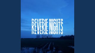 Reverie Nights