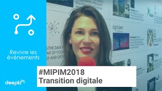 MIPIM 2018 : Clémence Michel sur la transition digitale de l’immobilier