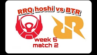 RRQ Hoshi vs Bigetron Alpha game 2 MPL ID S10