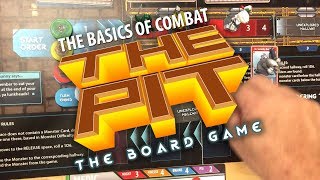 The Pit: The Board Game - The Basics of Combat