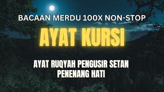 BACAAN AL QURAN MEDU PENGANTAR TIDUR 😴😴😴 AYAT KURSI RUQYAH DAN PENENANG HATI YANG GELISAH