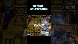 ONE TURN KILL ADVANTURE SYNCHRO YUGIOH MASTER DUEL #yugioh #yugiohmasterduel #synchron