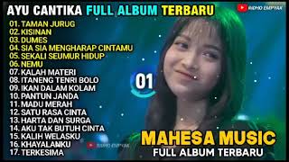 TAMAN JURUG | KISINAN | DUMES | AYU CANTIKA FULL ALBUM TERBARU MAHESA MUSIC LIVE