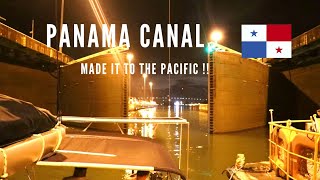 PANAMA CANAL - Made it to the Pacific !!