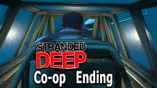 Pilot Old WW2 Plane Back Home.. -  Stranded Deep Split Screen Co-op Ending