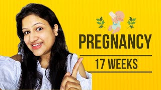 Pregnancy Week 17 me Baby kaisa hota hai | Mummy ki body me kya symptom hote h | 2nd trimester pains