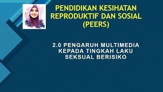 Pengaruh Multimedia Kepada Tingkah Laku Seksual Berisiko