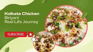 Kolkata Style Chicken Biryani || Reel Life Journey || @coffeehouserroyalkobi