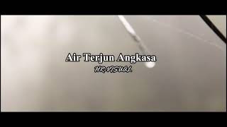 #Papuansphoto | Cinematic Air Terjun Angkasa Kota Jayapura