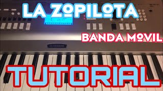 La Zopilota - Banda Movil (Melodia Tutorial en Teclado)