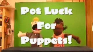 Pot-Luck for Puppets