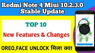 Redmi Note 4 Miui Stable 10.2.3.0 Update New Hidden Features & Changes | Oreo,Face UNLOCK, Portrait?