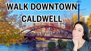 Walk Indian Creek Plaza and Downtown Caldwell Idaho