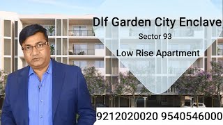 Dlf Garden City Enclave ll Sector 93 ll Low Rise Apartment ll Luxury Floor ll Dharmander saini