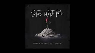 Dj Sava X Emil Lassaria X Adriana Onci - Stay With Me (Lyric Video)