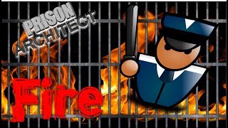 Prison Architect - ESCAPE EP #1 - Fire