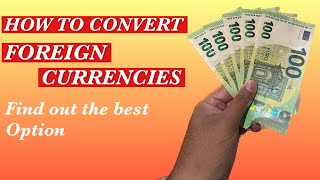 £ Foreign currencies 💶 exchange easy ways | which is best option and how to get high exchange rate?