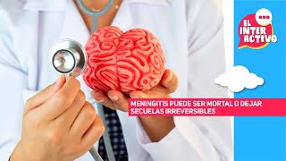 Meningitis puede ser mortal o dejar secuelas irreversibles