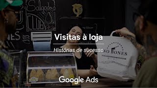 Histórias de sucesso do Google Ads: No Bones