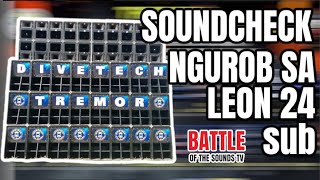 DIVETECH PRO AUDIO | soundcheck 24 sub ngurob sa leon #battleofthesoundstv