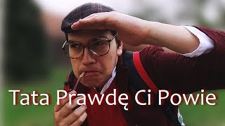 "Tata prawdę ci powie" - odcinek 1: Na Kresach...