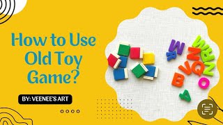 How to use old toy game???old toy parts