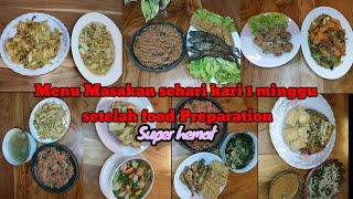 MENU MASAKAN SEHARI HARI 1 MINGGU SETELAH FOOD PREPARATION SUPER HEMAT #inspirasimasakanseharihari