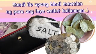 PAMPASWERTE sa Wallet upang tuloy tuloy ang daloy ng pera| Asin at Dahon ng Laurel #mayoraponkana