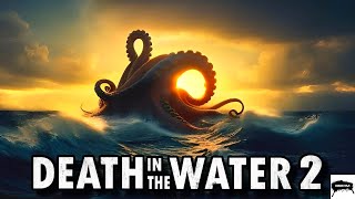 Death in the Water 2 Gameplay