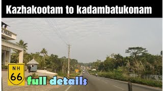 NH-66 kazhakootam to Kadambatukonam 6-Lane Latest updates  #Roadmaker