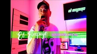 El Empuje - 11PM // Mas De La Una SESSIONS LIVE #2