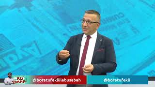 Bora Tüfekli ile Bu Sabah'ın konuğu ISUBÜ  Özel Kalem Müdürü, Öğretim Görevlisi,Sosyolog Ahmet Aydın