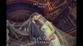 Ali & Zara Civil Ceremony Teaser | Cinematic Highlights | Best Wedding