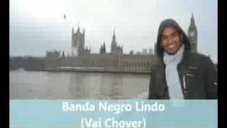 Banda Negro Lindo - Vai Chover