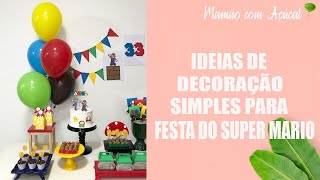 Ideias Simples Para Festa Do Super Mario 🍄 - Mamão com Açúcar