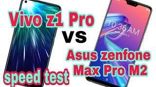 Vivo z1 Pro vs Asus zenfone Max Pro M2 speed test