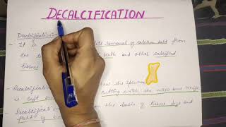 INTRODUCTION OF DECALCIFICATION