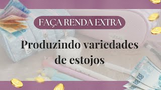 FAÇA RENDA EXTRA PRODUZINDO VARIEDADES DE ESTOJOS