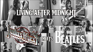 JUDAS PRIEST meets THE BEATLES: Living After Midnight - '60s Rock cover by Bohle