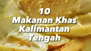 10 Makanan Khas Kalimantan Tengah