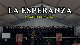 LA ESPERANZA | LÁGRIMAS EN CAMPILLOS 2024