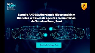 Estudio ANDES: Abordando Hipertensión y Diabetes a través de agentes comunitarios de Salud en Puno