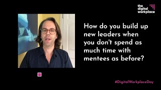 Digital Workplace Day - How do you build up new leaders